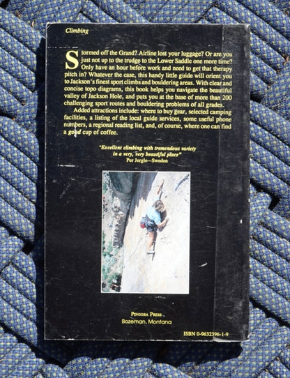 Jackson Hole: A Sport Climbing and Bouldering Guide by Joe Sottile (1994)