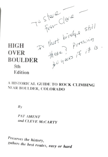 High Over Boulder by Pat Ament & Cleve McCarty (1995) (SIGNED BY CLEVE MCCARTY)