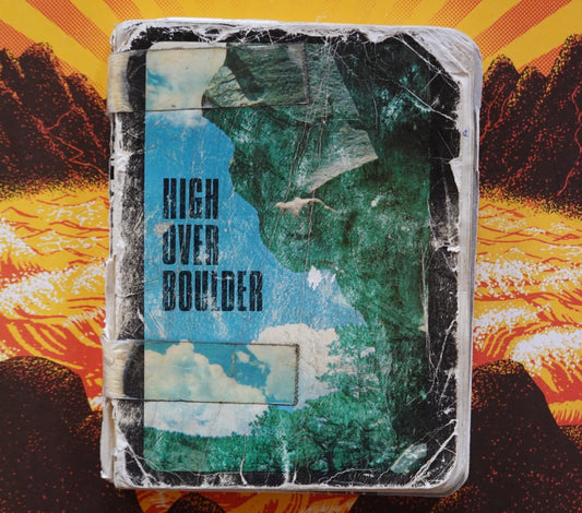 High Over Boulder by Pat Ament and Cleve McCarty (1976)