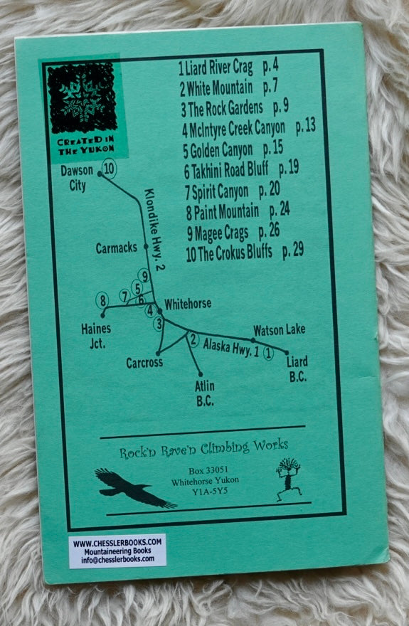 A Guide to Single Pitch Climbs of the Yukon by Keitel & Pohl (1997)