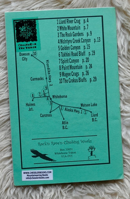 A Guide to Single Pitch Climbs of the Yukon by Keitel & Pohl (1997)
