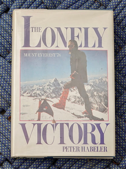 The Lonely Victory by Peter Habeler (1979)