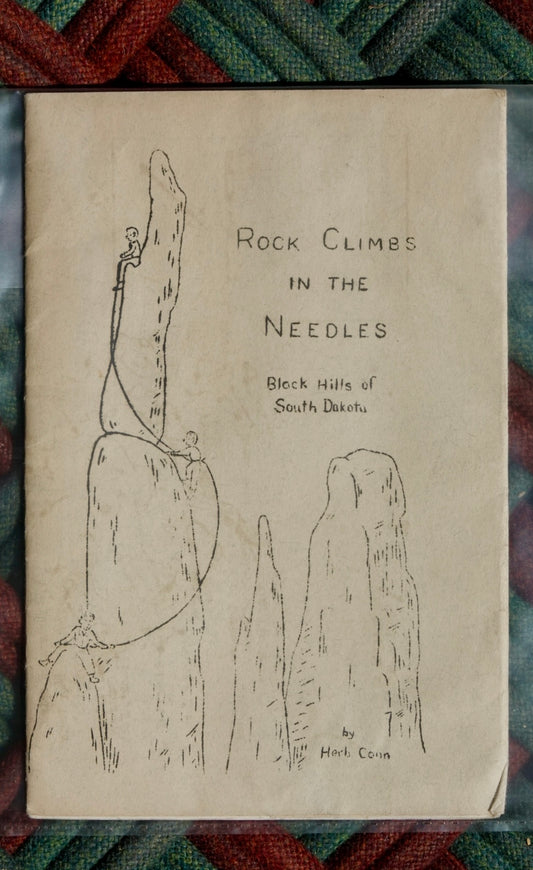 Rock Climbs in the Needles by Herb Conn (1957)