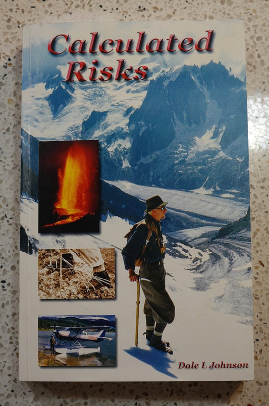 Calculated Risks by Dale Johnson (2005) (SIGNED)