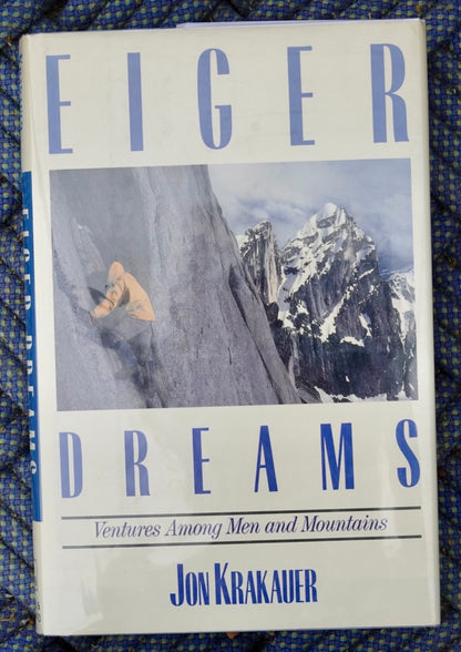 Eiger Dreams by Jon Krakauer (1990)