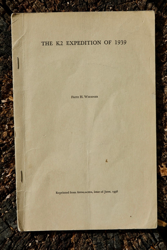 The K2 Expedition of 1939 by Fritz Wiessner (1956) (SIGNED)