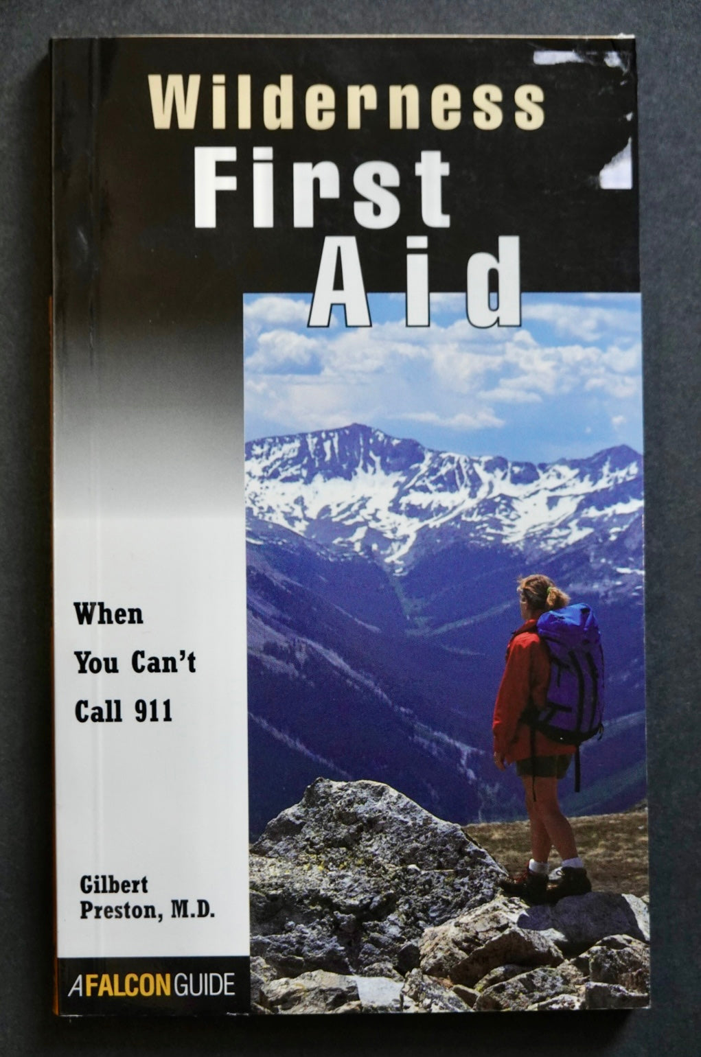 Wilderness First Aid by Gilbert Preston, MD (1997)