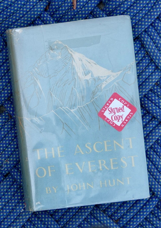 Ascent of Everest by Sir John Hunt (SIGNED)