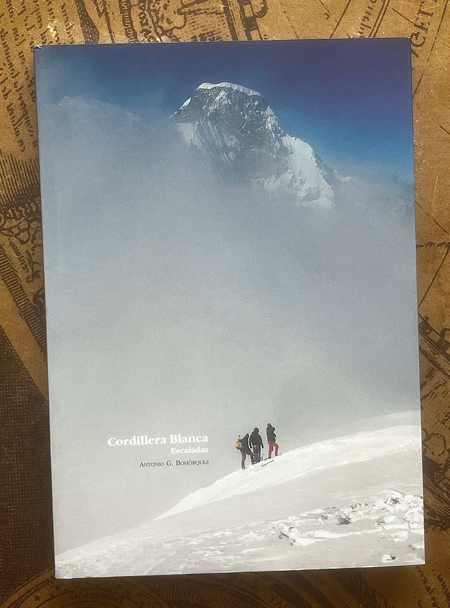 Cordillera Blanca Escaladas by Anotonio Bohorquez (2003)