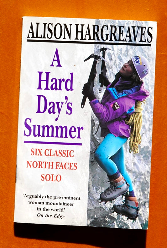 A Hard Day's Summer by Alison Hargreaves (1995)