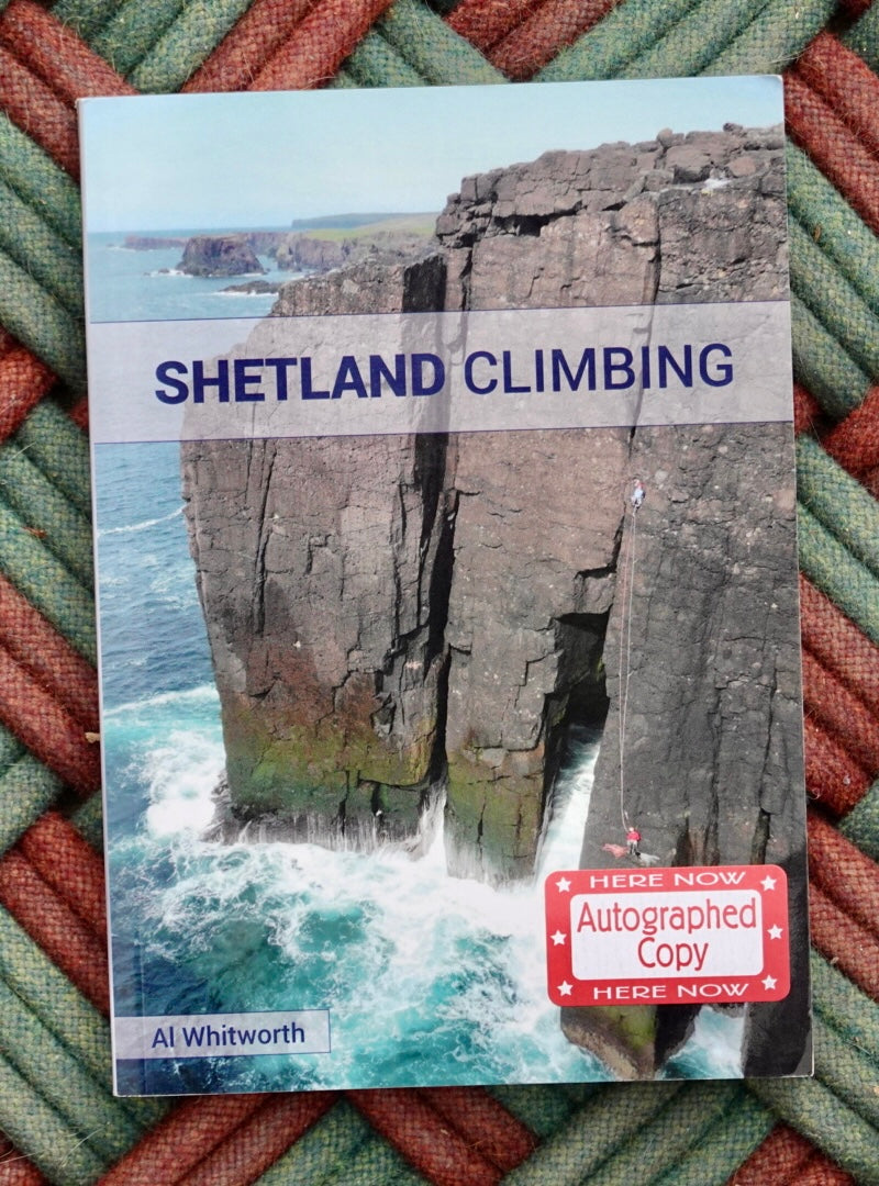 Shetland Climbing by Al Whitworth (2016) (SIGNED)