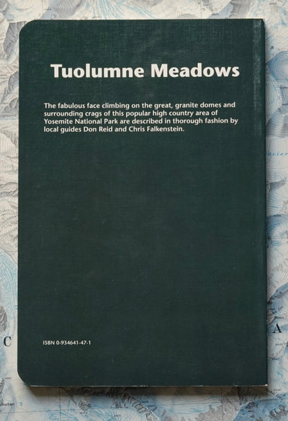 Rock Climbs of Tuolumne Meadows by Don Reid & Chris Falkenstein (1992)