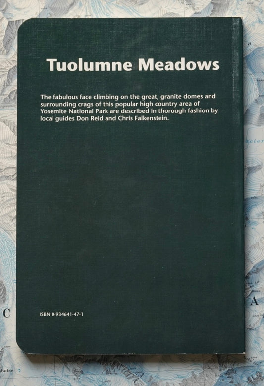 Rock Climbs of Tuolumne Meadows by Don Reid & Chris Falkenstein (1992)