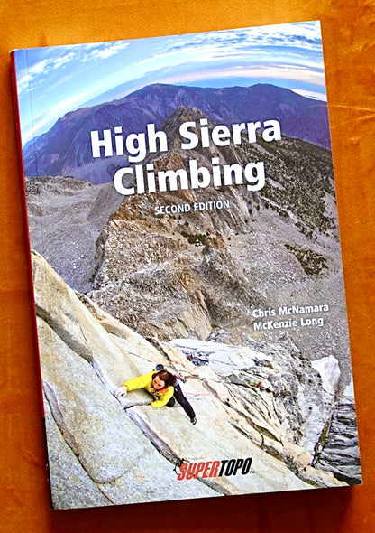High Sierra Climbing Supertopo by McNamara & Long (2013)