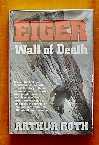 Eiger: Wall of Death by Arthur Roth (1986)