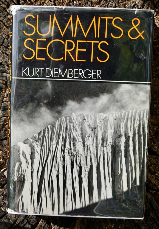 Summits and Secrets by Kurt Diemberger (SIGNED) (1971)