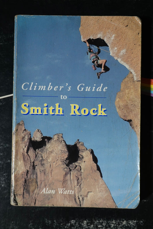 Climber's Guide to Smith Rock by Alan Watts (1992)