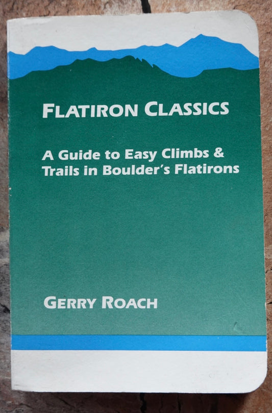 Flatiron Classics by Gerry Roach (1987)