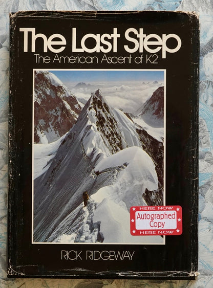 The Last Step by Rick Ridgeway (1980) (SIGNED)