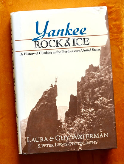 Yankee Rock & Ice by Laura & Guy Waterman (1993)