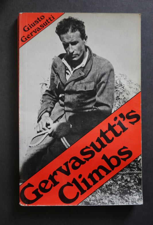 Gervasutti's Climbs by Giusto Gervasutti (1957)