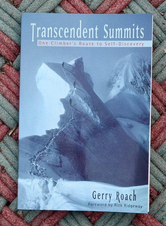 Transcendent Summits by Gerry Roach (2004)
