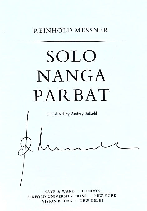 Solo Nanga Parbat by Reinhold Messner (1980) (SIGNED)