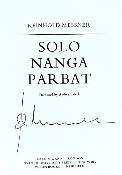 Solo Nanga Parbat by Reinhold Messner (1980) (SIGNED)