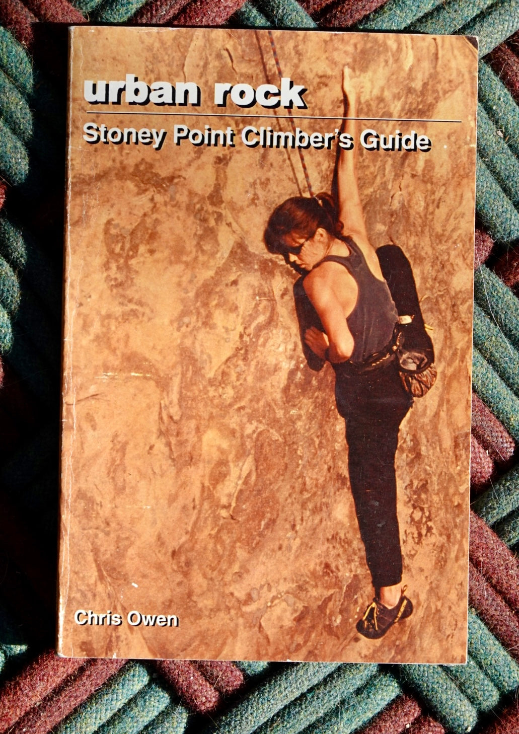 Urban Rock: Stoney Point Climber's Guide by Chris Owen (1997)