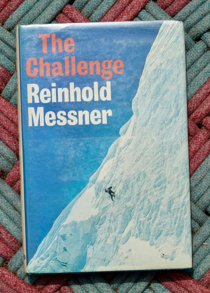 The Challenge by Reinhold Messner (1977) (SIGNED)