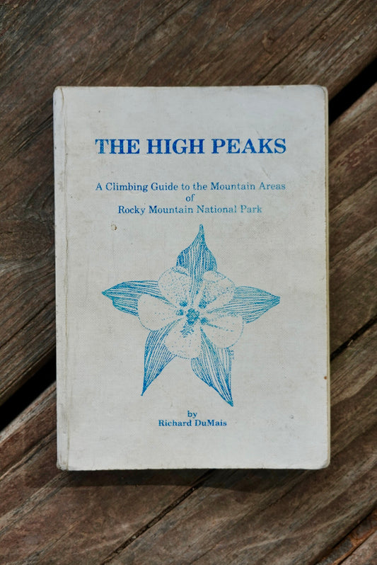 The High Peaks by Richard DuMais (1981) (SIGNED)