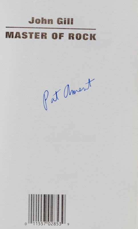 John Gill: Master of Rock by Pat Ament (1998) (SIGNED)