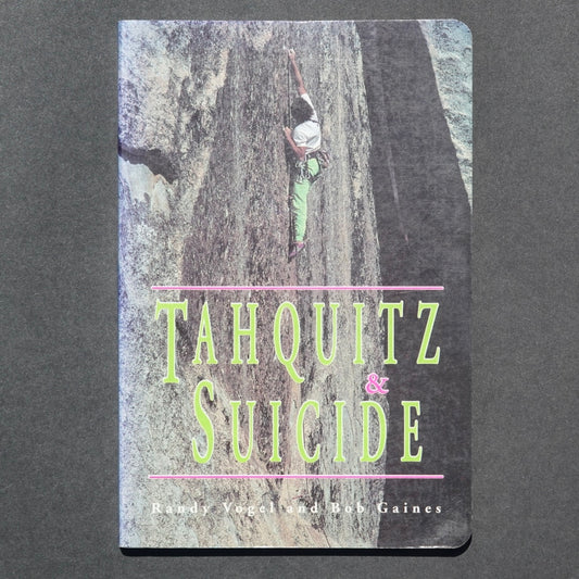 Tahquitz & Suicide by Randy Vogel & Bob Gaines (1993)