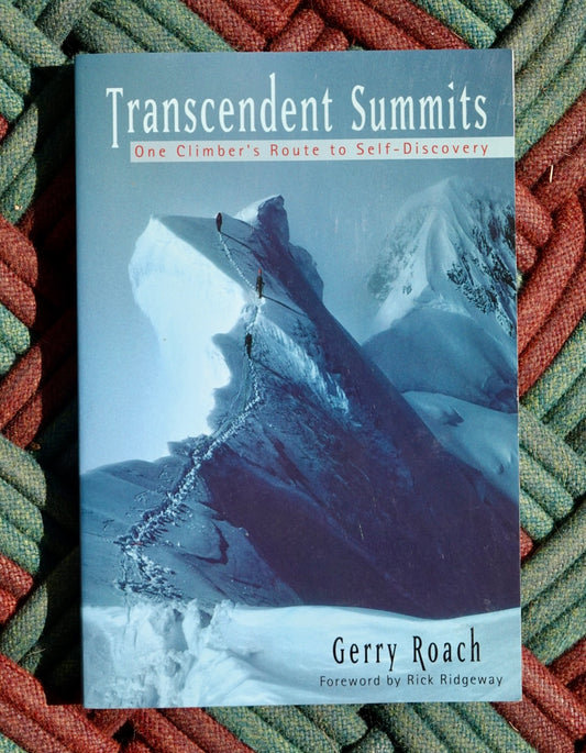 Transcendent Summits by Gerry Roach (2004) (SIGNED)