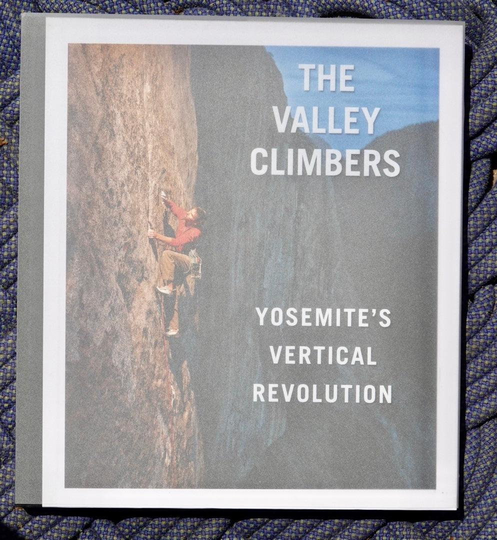 The Valley Climbers by John Long & Dean Fidelman (2011) (SIGNED)