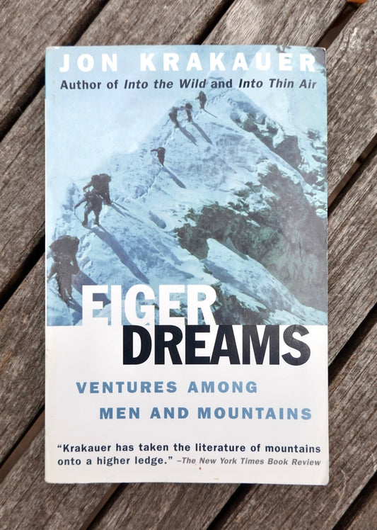 Eiger Dreams by Jon Krakauer (1997)