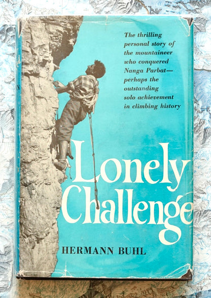 Lonely Challenge by Hermann Buhl (1956)