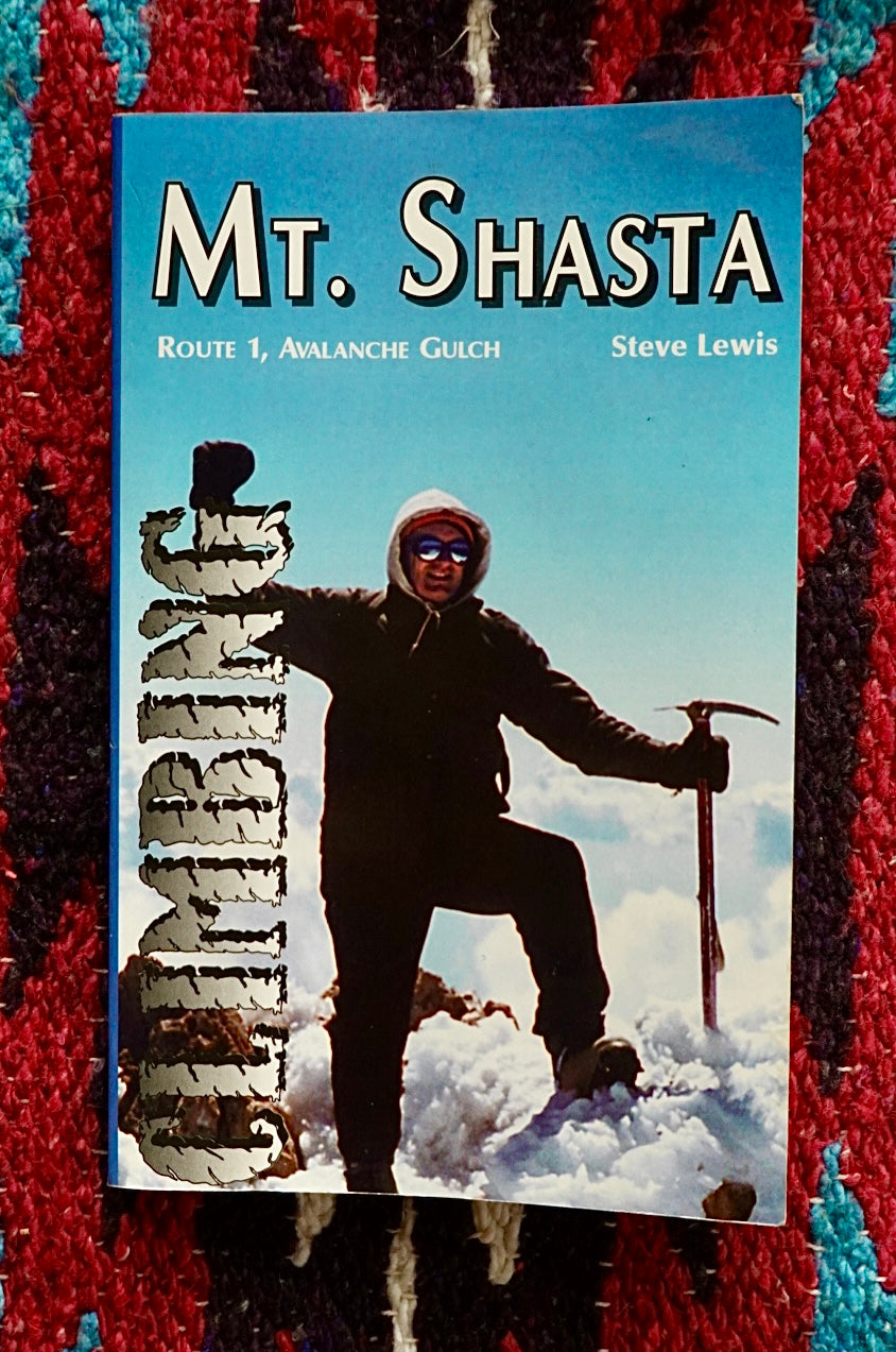 Climbing Mt. Shasta by Steve Lewis (1996)