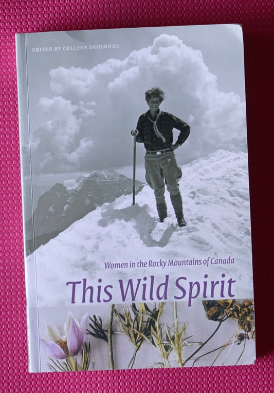 This Wild Spirit: Women in the Rocky Mountains of Canada (2019)