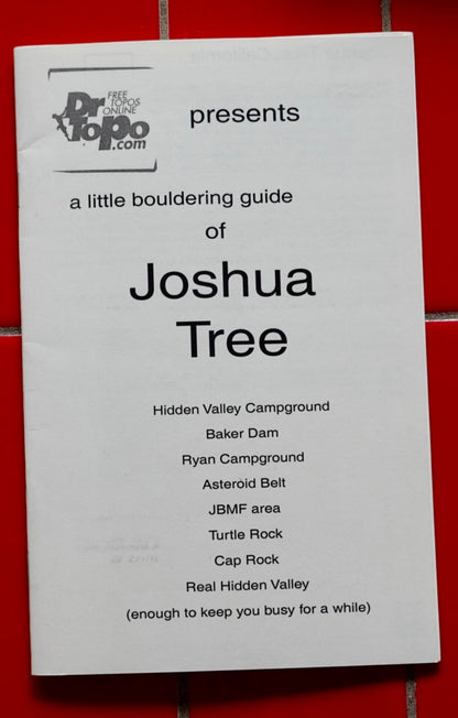 A Little Bouldering Guide of Joshua Tree by DrTopo.com