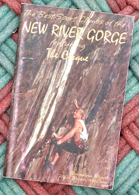 The Best Sport Climbs of the New River Gorge (1997)