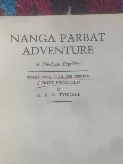 Nanga Parbat Adventure by Fritz Bechtold (1936)