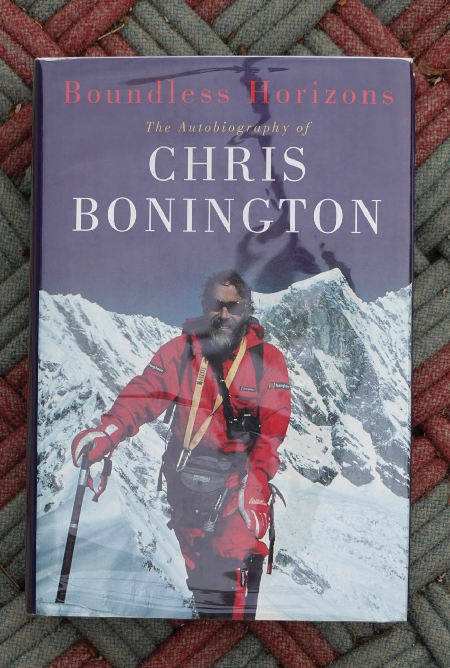 Boundless Horizons: The Autobiography of Chris Bonington (2000)