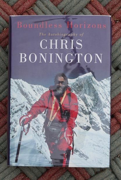 Boundless Horizons: The Autobiography of Chris Bonington (2000)