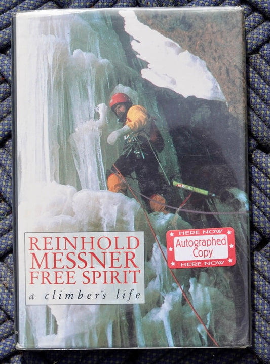 Free Spirit by Reinhold Messner (1991) (SIGNED)