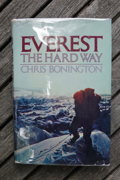 Everest the Hard Way by Chris Bonington (1976) (SIGNED)