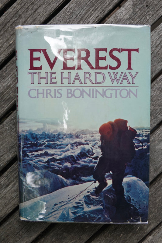 Everest the Hard Way by Chris Bonington (1976) (SIGNED)