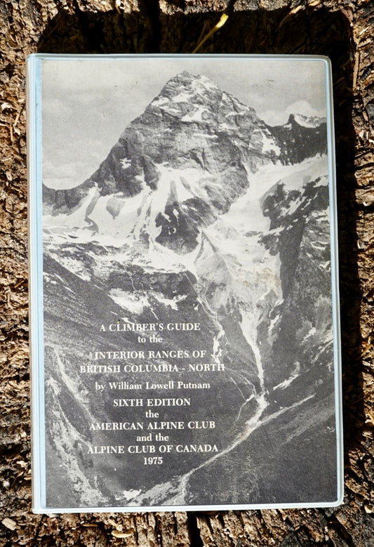 Climber's Guide to the Interior Ranges of British Columbia - North & South (2 Volumes set) (1975)