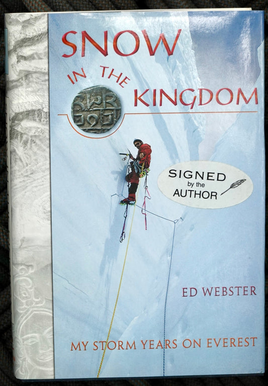 Snow in the Kingdom by Ed Webster (2000) (SIGNED)