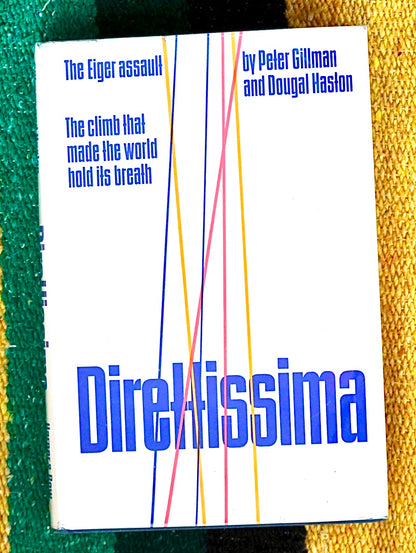 Direttissima: The Eiger Assault by Gillman & Haston (1966)